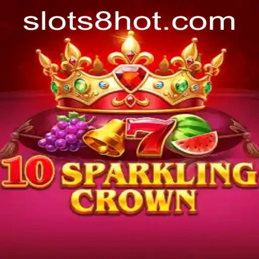 Experience the Thrills of 10SparklingCrown at SLOTS8.COM