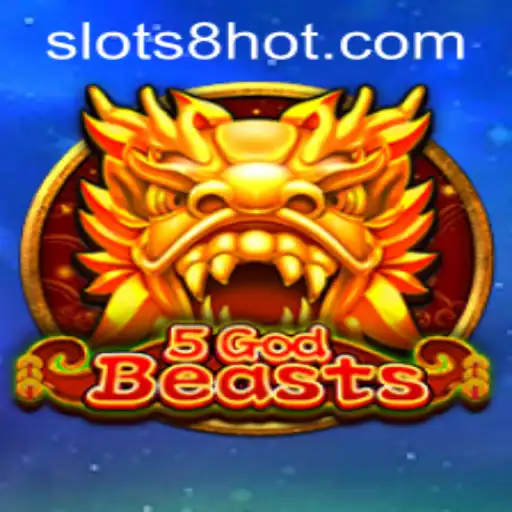 Explore the Exciting World of 5GodBeasts with SLOTS8.COM