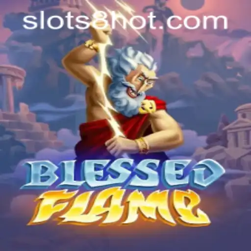 Discover the Thrilling World of BlessedFlame with SLOTS8.COM