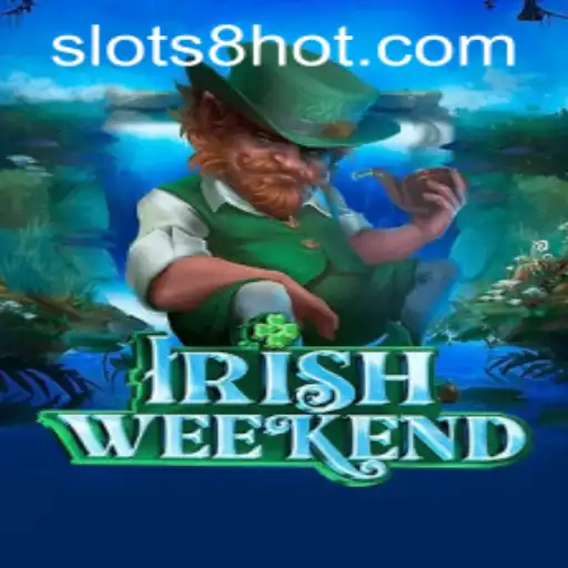 Exploring the Thrills of IrishWeekend: A Deep Dive into SLOTS8.COM's Latest Offering
