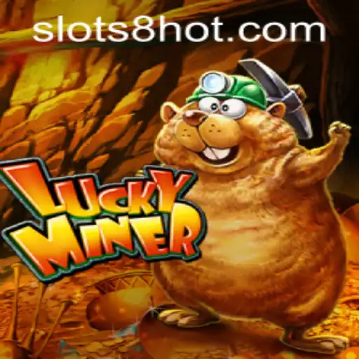 Discover the Thrilling World of LuckyMiner and SLOTS8.COM