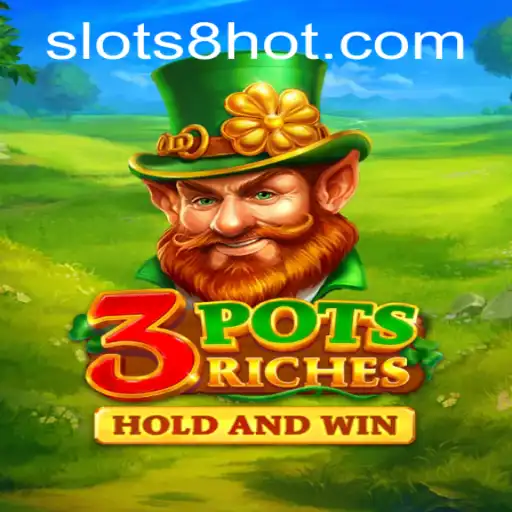 Discover the Thrilling World of 3potsRiches at SLOTS8.COM