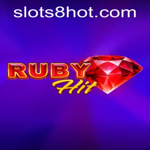 RubyHit: Exploring the Thrilling World of SLOTS8.COM
